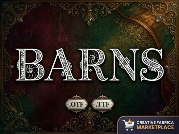 Barns: Unveiling a Regal Victorian Display Font