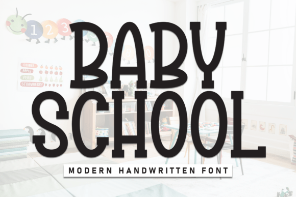 Discover the Whimsical Charm of Baby School Font