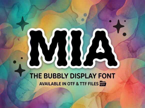 Mia: A Bubbly Display Font for Energetic Designs