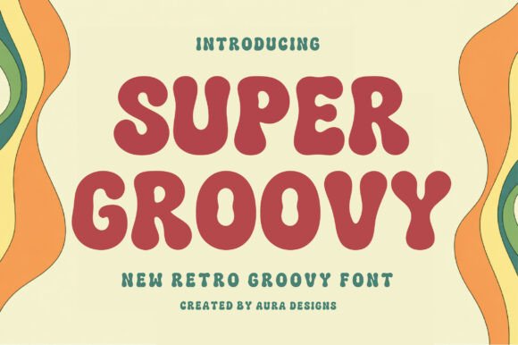 Super Groovy: A Bold Retro Font for Playful Designs