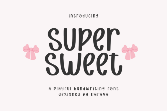 Super Sweet: A Whimsical Display Font for Creative Joy